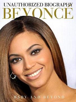 碧昂丝:新生与超越 Unauthorized Biography Beyonce: Baby and Beyond